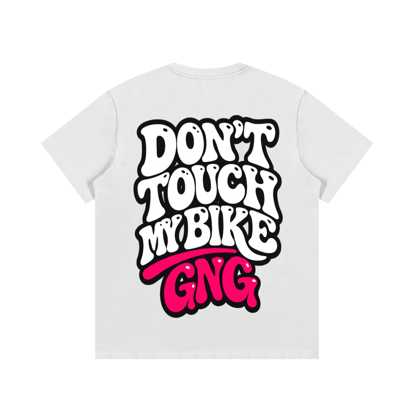 DON"T TOUCH MY BIKE' GNG